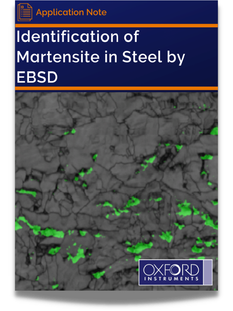 Identification of Martensite in Steel by EBSD Nanoanalysis Oxford